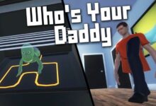 Who's Your Daddy İndir - Full Türkçe PC