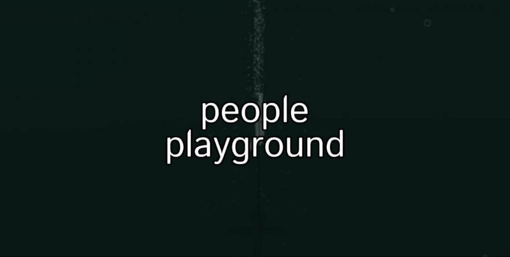 People Playground İndir – Full PC + Update + 2025