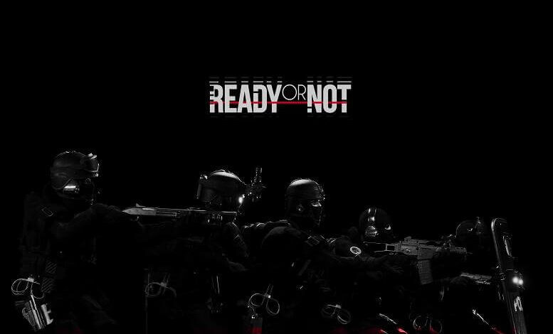 Ready or Not İndir - Full v56549 Türkçe PC